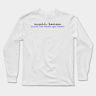 Nice To Meet Ya Tour Long Sleeve T-Shirt